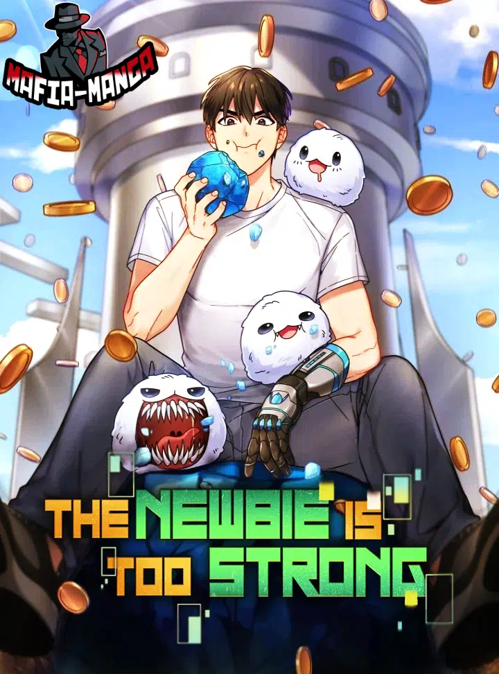 The Newbie Is Too Strong